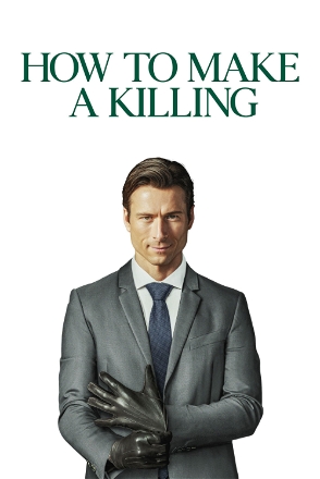 How to Make a Killing
