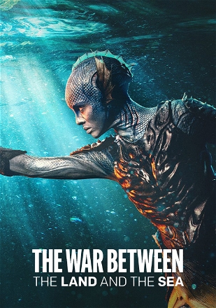 War Between the Land and the Sea